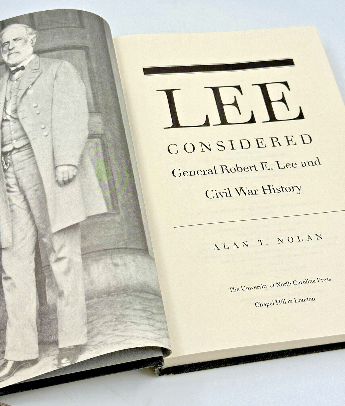 LEE CONSIDERED by Alan T. Nolan CR 1991 Chapel Hill & London UNC Press - AntiquesEtceteraLEE CONSIDERED by Alan T. Nolan CR 1991 Chapel Hill & London UNC PressAntiquesEtceteraAntiquesEtcetera